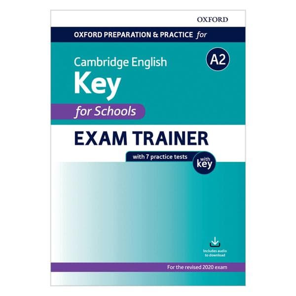 Oxford Preparation And Practice For Cambridge English A2 Key For Schools Exam Trainer With Key